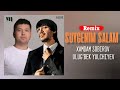 Xamdam Sobirov Ulug Bek Yulchiyev Suygenim Salam Remix Xamdam Sobirov Ulug Bek Yulchiyev Suygenim Salam Remix