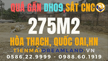 ĐẦU TƯ ĐẤT NỀN HÒA LẠC | 275m2 Hòa Thạch, Quốc Oai, Hà Nội