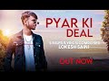 Pyar ki deal  lokesh saini  official song 2023