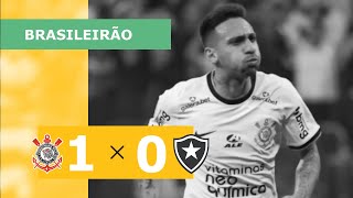 Corinthians 1 x 0 Botafogo - Gol - 30/07 - Campeonato Brasileiro 2022