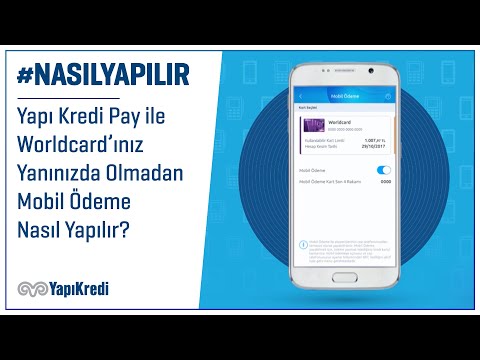 #NasılYapılır: Yapı Kredi Pay ile Worldcard’ınız Yanınızda Olmadan Mobil Ödeme Nasıl Yapılır?