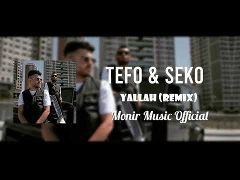 Tefo & Seko - Yallah (Sözer Sepetci & Monir Music Official  Remix)