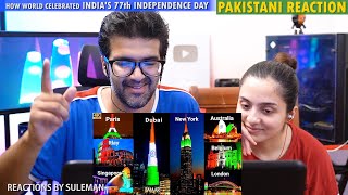 Pakistani Couple Reacts To How World Celebrated India's 77th Independence Day | 2023