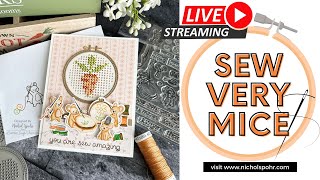 Friday YouTube LIVE | Lawn Fawn Sew Very Mice