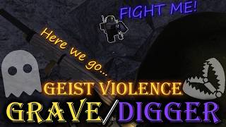 Roblox Grave/Digger - Geist Trooper's Hunt (35 Kills Geist Gameplay)
