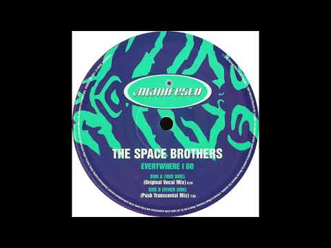 The Space Brothers - Everywhere I Go (Push Trancental Mix) (2001