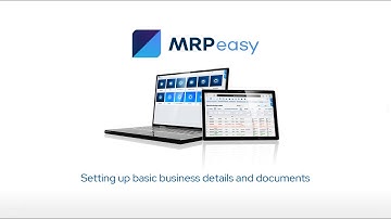 MRPeasy Demo - Setting Up: Business Details, Working Hours, PDF Editor