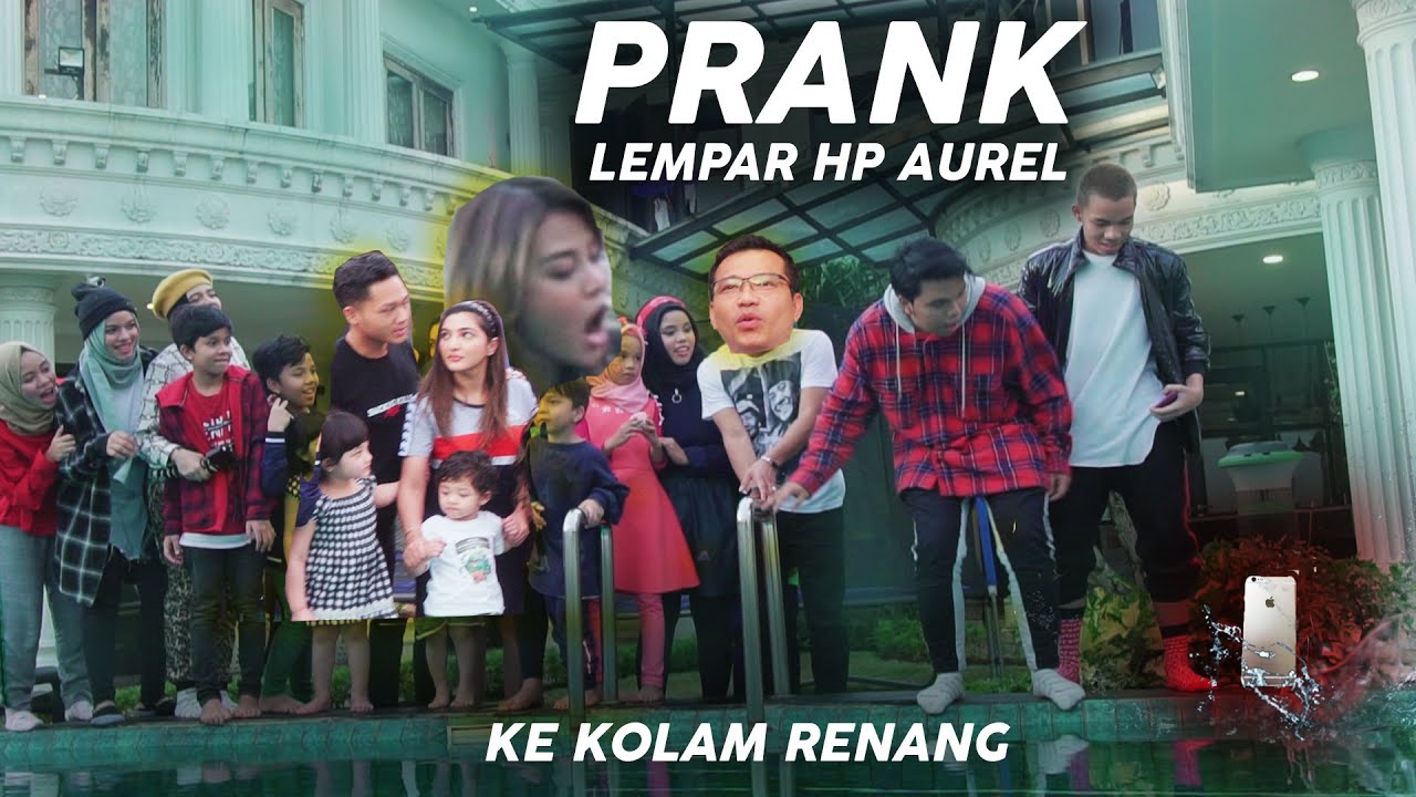 Anang, Ashanty, Aurel SYOK! BER-11 PRANK Lempar HP Aurel Ke Kolam Renang
