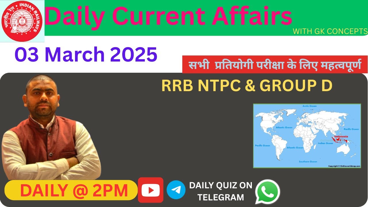 🔴 Daily Current Affairs | 3 March 2025 | RRB NTPC, GROUP D & All Govt ...