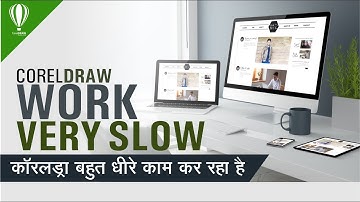 CorelDraw Work Very Slow Reason and Solution || All Version || Shashi Rahi