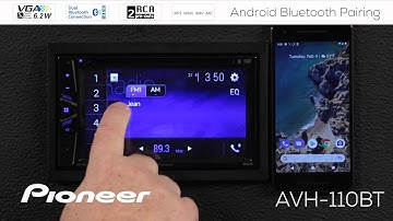 How To - Pioneer AVH-110BT - Android Phone Bluetooth Pairing