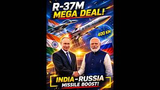 R-37M missile deal between India and Russia #shortsfeed #india #russia