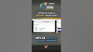 SHOCKING Uphold Has A Secret Investor
