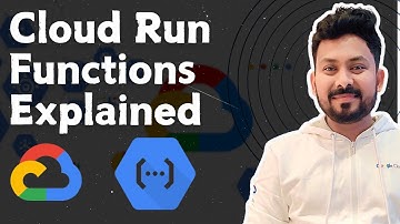 Cloud Run Functions Explained: evolution from Cloud Function to Cloud Run Function