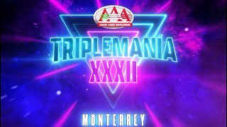 TRIPLEMANIA XXXII MONTERREY | Lucha Libre AAA