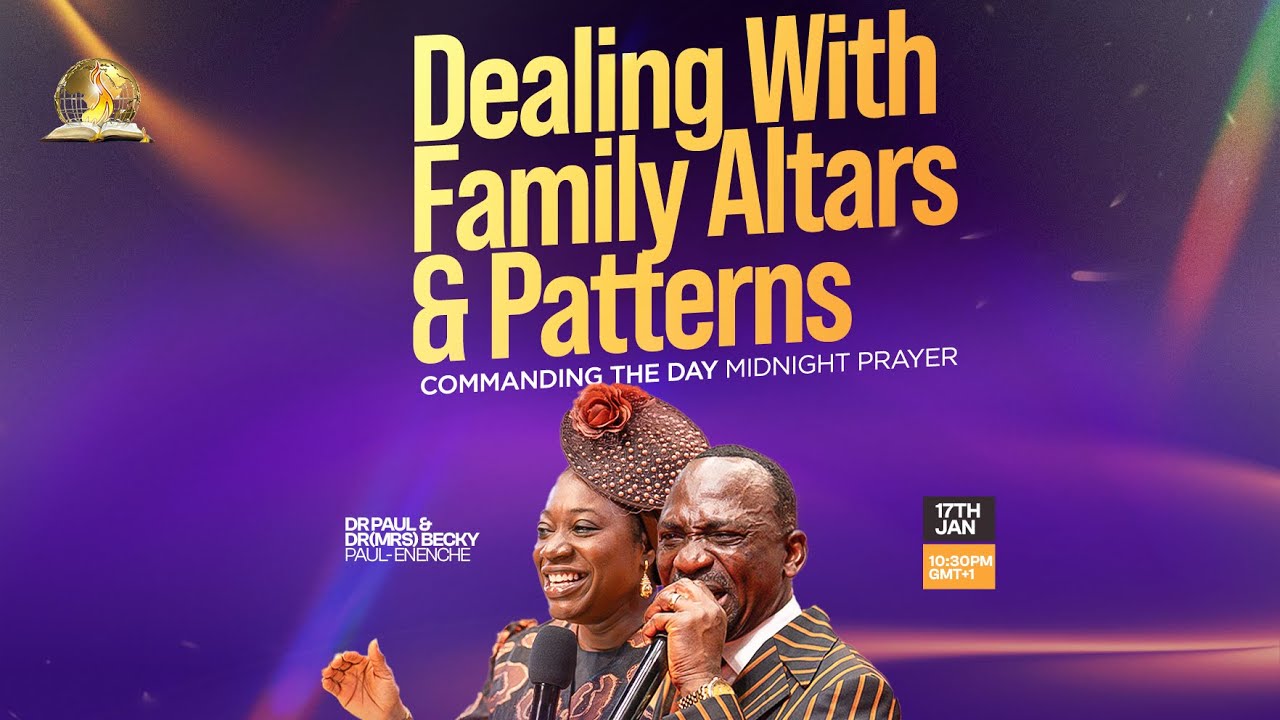 COMMANDING THE DAY MIDNIGHT PRAYER || DEALING WITH FAMILY ALTARS AND PATTERNS || 17-01-2026