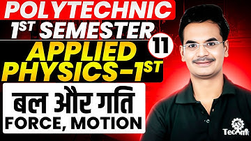 Applied physics-1st polytechnic 1st semester | Force & Motion | all india polytechnic #astechnic