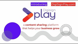 Digisign Play Introduction