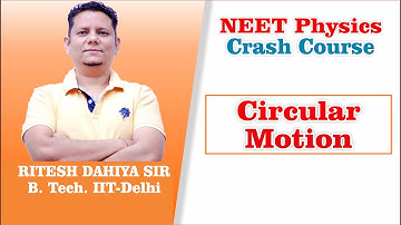 Circular Motion | NEET Physics 2023 Crash Course