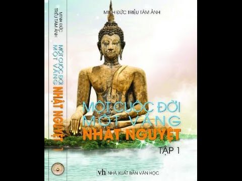 Video MỘT CUỘC ĐỜI MỘT VẦNG NHẬT NGUYỆT 06 - youtube