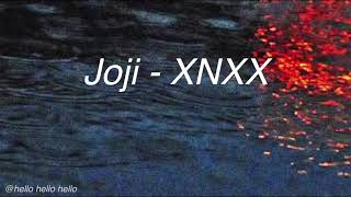 Joji - XNXX (lyrics)