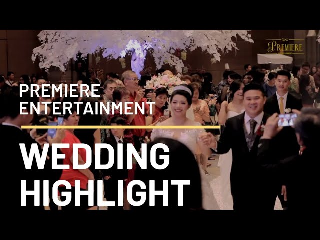 WEDDING ENTERTAINMENT JAKARTA | PREMIERE ENT VIDEO HIGHLIGHT AT HOTEL NOVOTEL class=