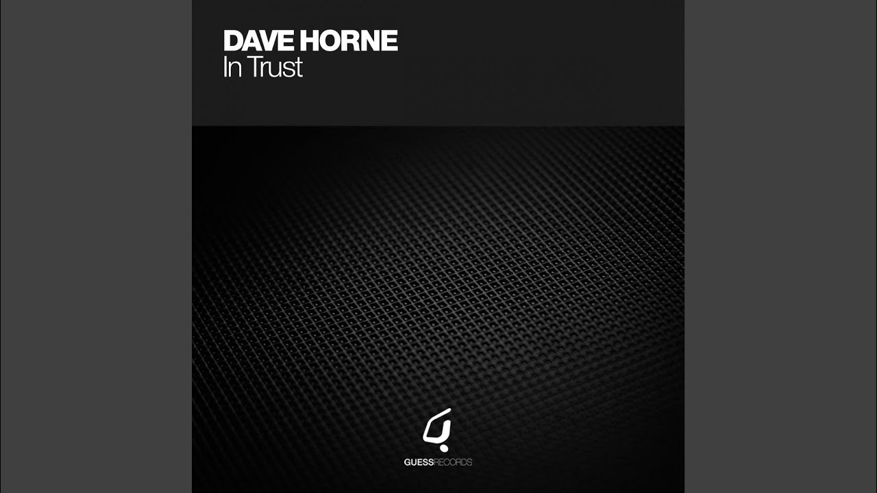 In Trust (Original Mix)