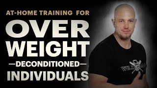 Best &amp; ONLY Exercise Program for Overweight &amp; Deconditioned People