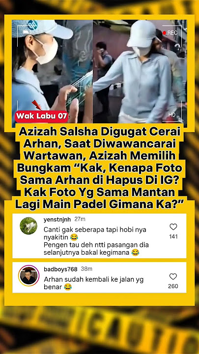 Azizah Salsha Sued for Divorce by Arhan, Netizens Highlight Missing IG Photo #trendingshorts #arhan
