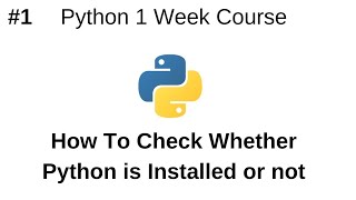 How to check whether python is installed on your computer or not