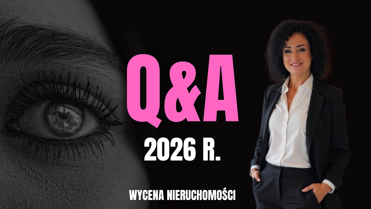 #139 Noworoczne Q&A 2026; udziały, zasady i rzetelne podejście do wyceny nieruchomości