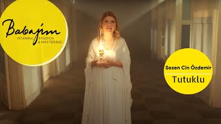 Sezen Cin Özdemir I Tutuklu (Official Video)