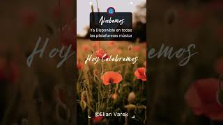Alabemos - Elian Varek #musical #music #musicacristiana