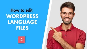How to Edit WordPress Language Files Manually (Plus an Easier Alternative)