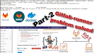 Celebrity Gitlab-runner configure Part 2 with Error solve all dependencies Net Worth