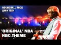 The untold story behind roundball rock  nbas iconic theme