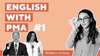 English with PMA #1. Biden's inauguration | Інавгурація Байдена