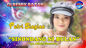 Putri Siagian - Sinondang Ni Bulani - Remix Batak   || Official Music Video
