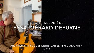 Essai Guitare Jazz Archtop Gérard Defurne 2014 Par Stan Laferrière