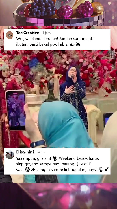 Digoyang Sampai Pagi Ayo Weekend Besok Gak Mau Ketinggalan Bareng Lesti  #lestikejora