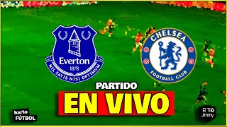 EVERTON vs CHELSEA 🟢 PREMIER LEAGUE 🟡 EN VIVO 🟡  CAICEDO