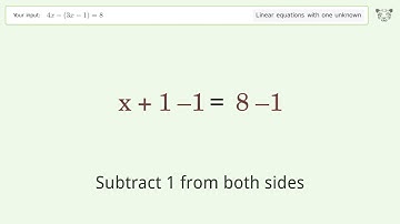 Solve 4x-(3x-1)=8: Linear Equation Video Solution | Tiger Algebra