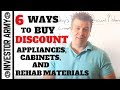 6 Ways To Buy Discount Appliances, Cabinets, and Rehab Materials 6 Ways To Buy Discount Appliances, Cabinets, and Rehab Materials