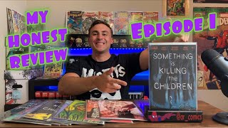 Something is Killing the Children Review (My Honest Opinion: Episode 1)