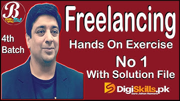 Digiskills Freelancing Hands On Exercise No 1 With Solution File | Batch 4 | BeingUstad