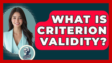 What Is Criterion Validity? - Philosophy Beyond