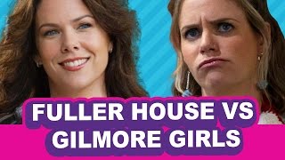 Fuller House vs. Gilmore Girls: Best Netflix Revival (Debatable)