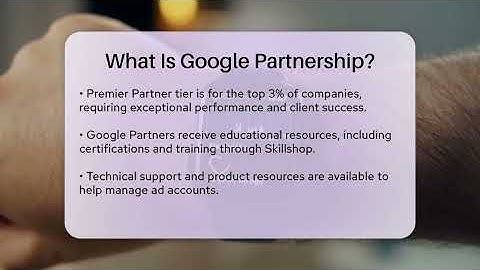 What Is Google Partnership? - Talking Tech Trends