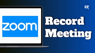 How to Record Zoom Meeting on Laptop