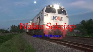 WALAU SEKEJAP....[ Karaoke non vokal ]